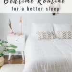 the ultimate bedtime routine for a better sleep