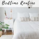 the ultimate bedtime routine for a better sleep