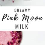 Dreamy Pink Moon Milk