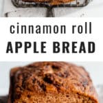 cinnamon roll apple bread