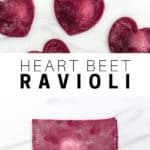 Heart Beet Ravioli